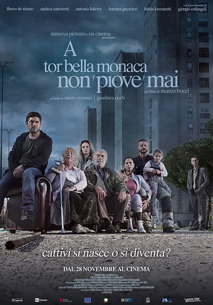 A Tor Bella Monaca non piove mai A Tor Bella Monaca non piove mai