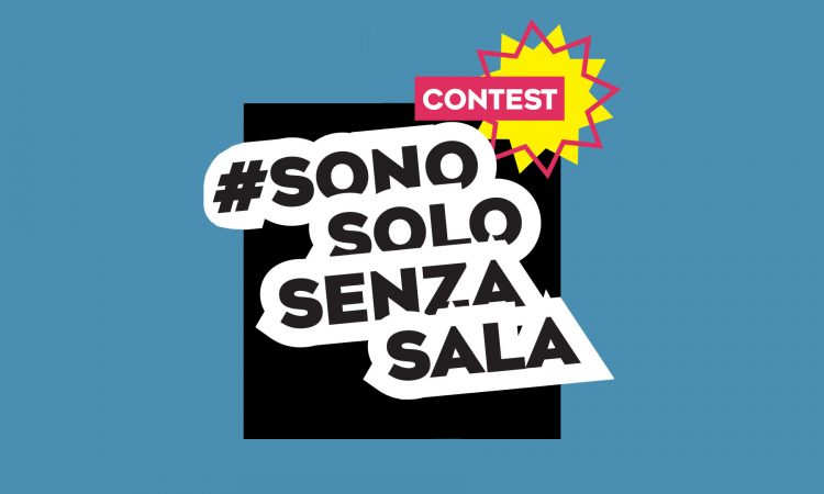 #SonoSoloSenzaSala